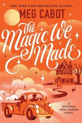 Meg Cabot - The Magic We Made, Häftad