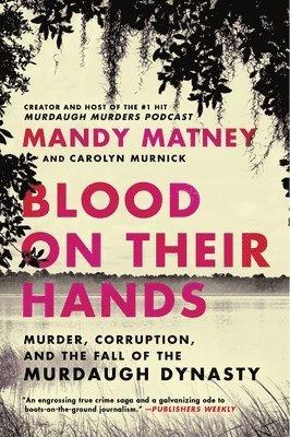 Mandy Matney - Blood on Their Hands, Häftad