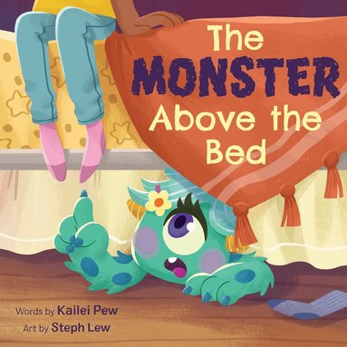 Kailei Pew - Monster Above the Bed, Inbunden