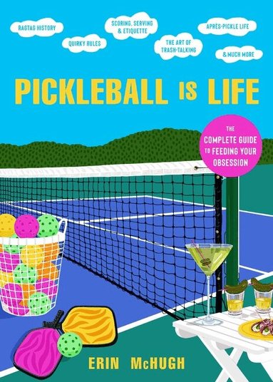 Erin McHugh - Pickleball Is Life, Inbunden