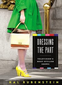 bokomslag Dressing the Part: Television's Most Stylish Shows