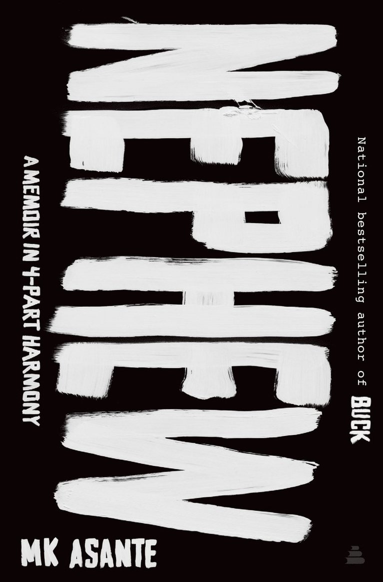 M.K. Asante, M. K. Asante, M K Asante - Nephew, Inbunden