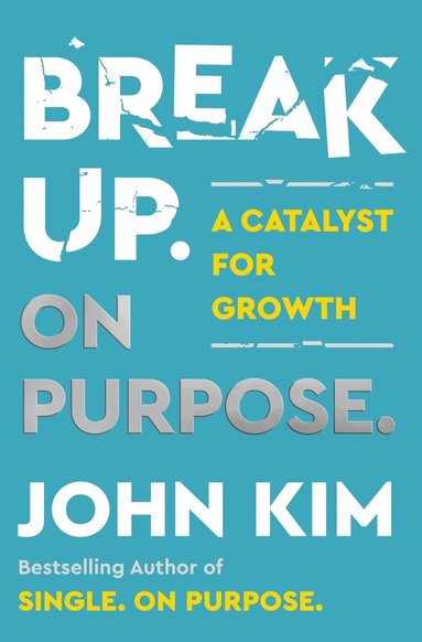 John Kim - Break Up On Purpose, Inbunden