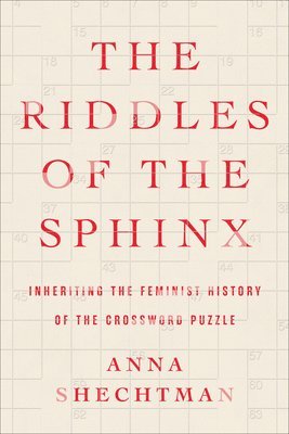 Anna Shechtman - Riddles of the Sphinx, Inbunden