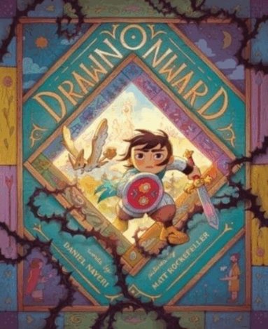 Daniel Nayeri - Drawn Onward, Inbunden