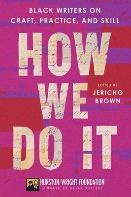 Jericho Brown, Darlene Taylor - How We Do It, Häftad