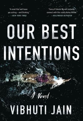 Our Best Intentions 1