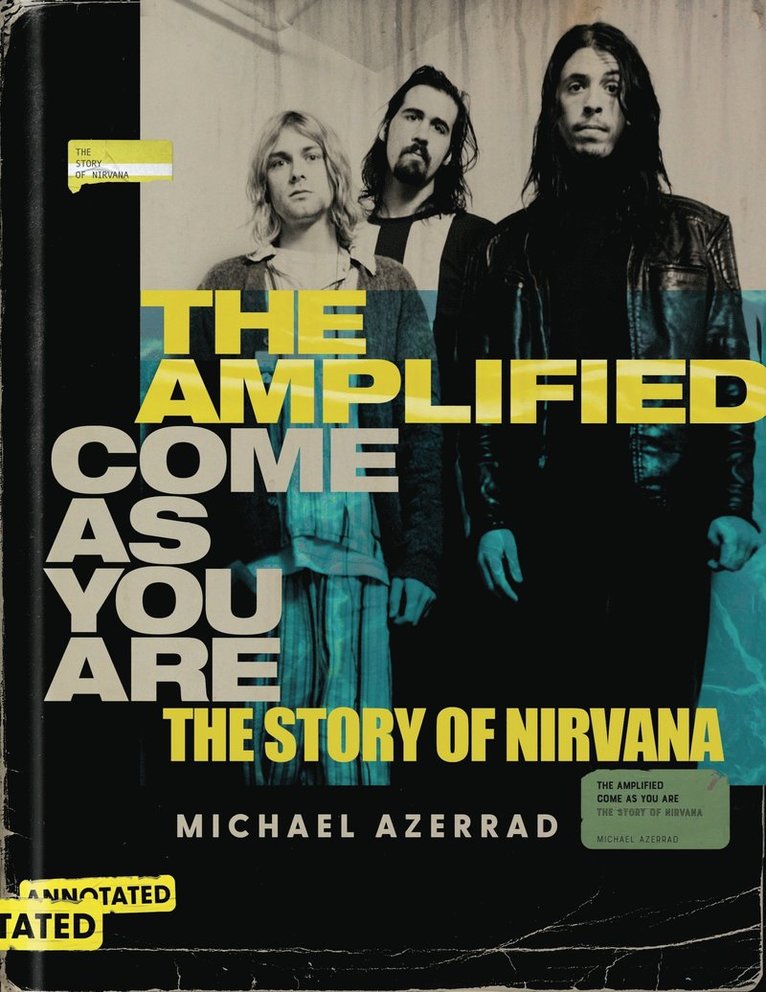 Michael Azerrad - Amplified Come as You Are, Inbunden