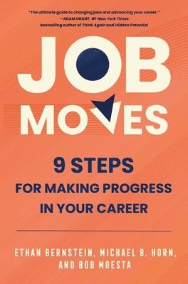 bokomslag Job Moves: 9 Steps for Making Progress in Your Career