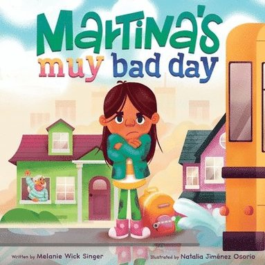 bokomslag Martina's Muy Bad Day: Bilingual Spanish-English