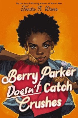 bokomslag Berry Parker Doesn't Catch Crushes