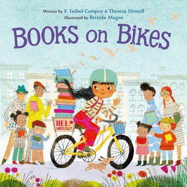 F. Isabel Campoy, Theresa Howell - Books on Bikes, Inbunden
