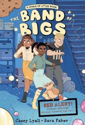 The Band of Bigs: A League of Littles Book: A Graphic Novel