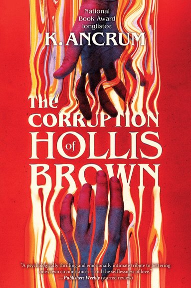 K. Ancrum - Corruption of Hollis Brown, Häftad