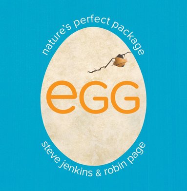 bokomslag Egg: Nature's Perfect Package