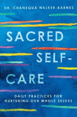 bokomslag Sacred Self-Care