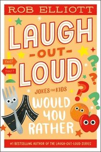 bokomslag Laugh-Out-Loud: Would You Rather