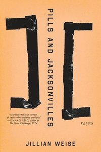 bokomslag Pills and Jacksonvilles: Poems