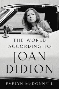 bokomslag The World According to Joan Didion