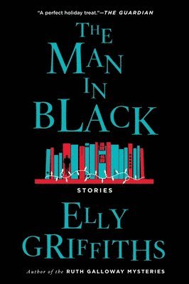 Elly Griffiths - The Man in Black: And Other Stories, Häftad