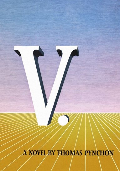 Thomas Pynchon - V., Inbunden