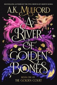 bokomslag A River of Golden Bones
