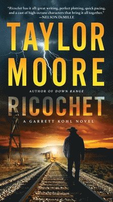 Taylor Moore - Ricochet: A Garrett Kohl Novel, Pocket