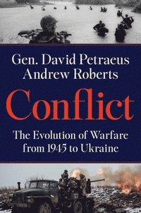 bokomslag Conflict: The Evolution of Warfare from 1945 to Ukraine