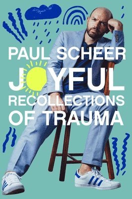 Joyful Recollections of Trauma 1