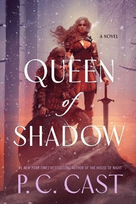 P. C. Cast, P C Cast - Queen of Shadow, Inbunden