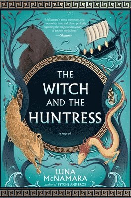 Luna McNamara - The Witch and the Huntress, Inbunden