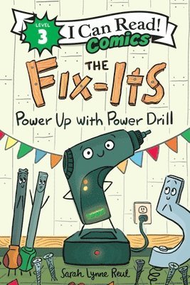 bokomslag The Fix-Its: Power Up with Power Drill
