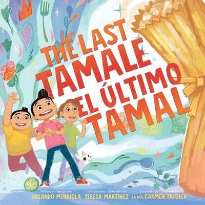 The Last Tamale/El Último Tamal 1