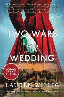 Lauren Willig - Two Wars and a Wedding, Häftad