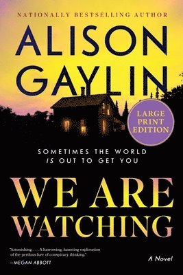 Alison Gaylin - We Are Watching: A Novel (Large Print), Häftad