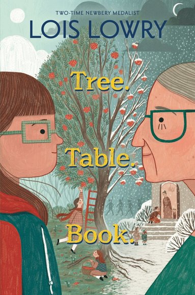 Lois Lowry - Tree. Table. Book., Häftad