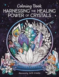 bokomslag Harnessing the Healing Power of Crystals Coloring Book