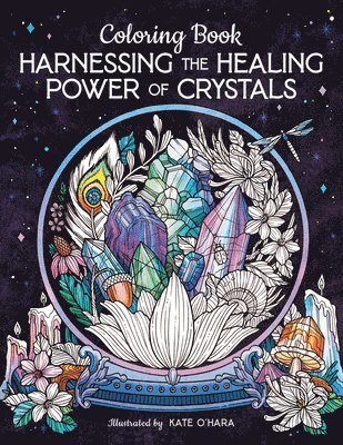 bokomslag Harnessing the Healing Power of Crystals Coloring Book