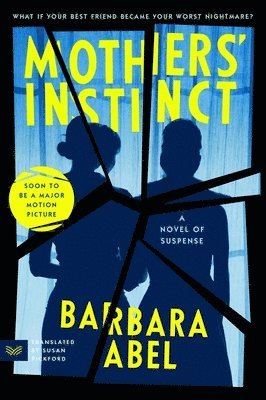 bokomslag Mothers' Instinct: A Novel of Suspense