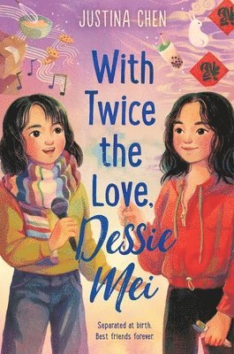 With Twice the Love, Dessie Mei 1