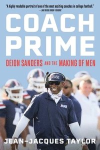 bokomslag Coach Prime: Deion Sanders and the Making of Men