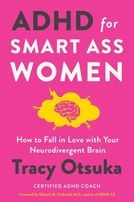 bokomslag Adhd For Smart Ass Women