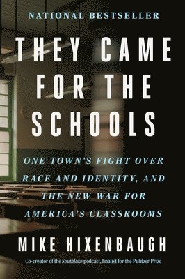 Mike Hixenbaugh - They Came for the Schools, Häftad