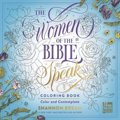 The Women of the Bible Speak Coloring Book 1