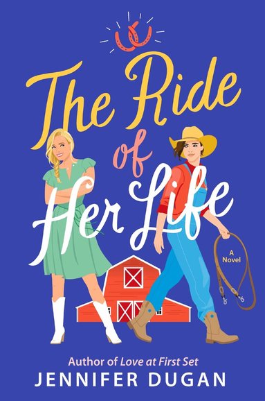 Jennifer Dugan - Ride of Her Life, Häftad