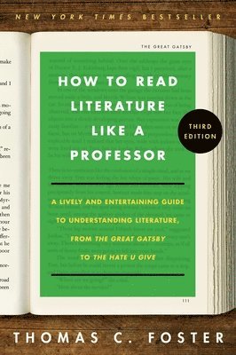 bokomslag How to Read Literature Like a Professor [Third Edition]