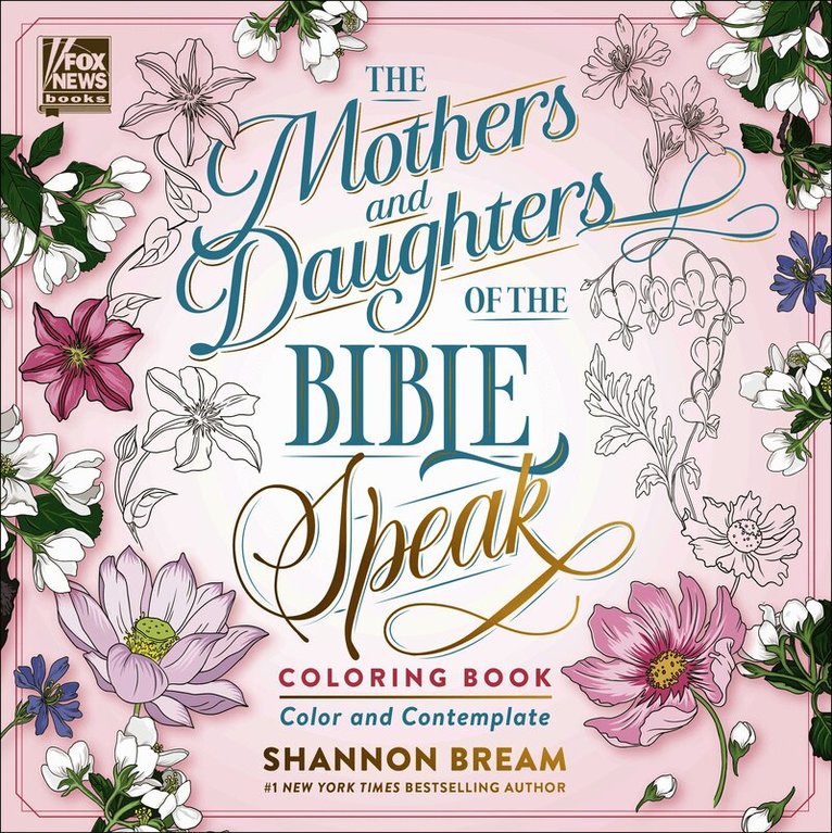 Mothers and Daughters of the Bible Speak Coloring Book