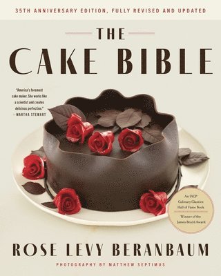The Cake Bible, 35th Anniversary Edition 1