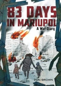 bokomslag 83 Days in Mariupol: A War Diary