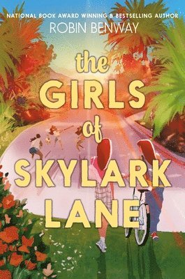 Robin Benway - The Girls of Skylark Lane, Inbunden